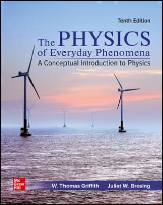 Physics of Everyday Phenomena 10/e